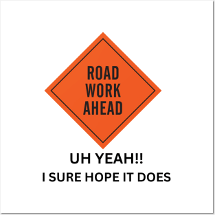 road work ahead vine joe meme funny humor drew gooden Posters and Art